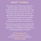 "DURCHATMEN. ZUR RUHE KOMMEN. KRAFT TANKEN." Ein Selfcare-Guide mit Mini-Auszeiten und Affirmationen; ISBN 978-3-453-70527-2.