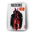 Text: LINUS GESCHKE, HRAD, HORROR THRILLER, SPIEGEL Bestseller-Autor, PIPER. Illustration: düstere, schwarze Struktur.