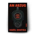 Text: "AM ABZUG", "Vermeintliche Freiheit, tödlicher Alltag - eine amerikanische Geschichte", "HAREL SHAPIRA", "PIPER". Ein Buchcover mit einer stilisierten Pistolenlaufansicht.