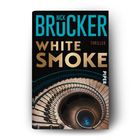 "Nick Brücker, White Smoke, Thriller, Piper." Abbildung einer spiralförmigen Treppe aus der Vogelperspektive.