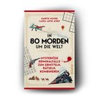 Cover von "In 80 Morden um die Welt". Illustrationen: Flugzeug, Heißluftballon, Rätsel, Zug, Kamele, Pistole.