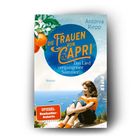 „Die Frauen von Capri. Das Lied vergangener Sommer“ von Antonia Riepp. Meerblick, Frau sitzend, Orangenbaum, Boote.