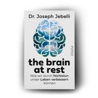 "Dr. Joseph Jebelli, the brain at rest. Wie wir durch Nichtstun unser Leben verbessern können." Brain-Illustration mit Naturmotiv.