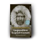 „Legendäre Expeditionen, 50 Originalberichte, Fergus Fleming/Annabel Merullo, Einführung von Michael Palin.“ 

Ein ernster Mann im Pelz.