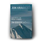 Text: "Vom Autor des Weltbestsellers 'In die Wildnis', Jon Krakauer, Das Drama am Mount Everest, In eisige Höhen." Bild: Schneebedeckter Berggipfel.