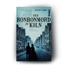 Der Titel lautet "Der Bonbonmord zu Köln". Zwei Personen in historischer Kleidung stehen in einer alten Straßenszene.