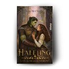 Text: "S. E. Wendel", "Piper", "Halfling", "Vom Schicksal vereint". Illustration: Ein grüner Mann umarmt liebevoll eine Frau im Wald.