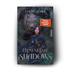 „SPIEGEL Bestseller-Autorin“, „Crowned by Shadows“, „Liane Mars“, Illustration: eine Frau mit Dolch und Wolf im Wald.
