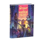 Titel: "Das Internat für magische Talente". „Unruhestifter willkommen!“ Illustration von Jugendlichen mit magischen Kräften auf einer Treppe.
