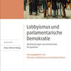 Text: Lobbyismus und parlamentarische Demokratie. Illustration: Eine Gruppe von Männern in historischer Kleidung.