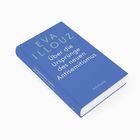Buchtitel: "Eva Illouz - Über die Ursprünge des neuen Antisemitismus". Blaues Cover, Verlag: Suhrkamp.