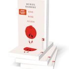 Text: SPiEGEL Bestseller-Autorin, EINE ROSE ALLEIN, Muriel Barbery, ullstein. Cover mit roter Rose-Illustration.