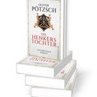 Auf dem Buchcover steht: "OLIVER PÖTZSCH, DIE HENKERSTOCHTER, HISTORISCHER ROMAN." In der Mitte ein farbiges Wappen.