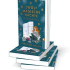 „ZWÖLF MAGISCHE NÄCHTE“, „Ein Rauhnacht-Roman“, „CHRISTIANE WOLTER“. Eine Frau sitzt mit Heißgetränk am Fenster.