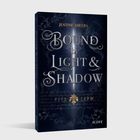 Buchcover: "Bound by Light & Shadow" von Justine Ahlers. Dunkles Design mit floralen Mustern und mystischen Symbolen.