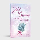 Auf hellrosa Hintergrund steht "24 Chances to Find The One". Unten eine grüne Pflanze mit rosa Schleife.