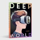 "Deep World", "Anja Reumschüssel". Illustration: Person mit VR-Brille, darin eine Naturszene sichtbar.
