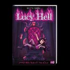 "Lucy Hell", "Immer brav sein ist die Hölle". Illustration: Mädchen auf Thron, Teufelchen im Hintergrund.