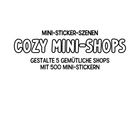 MINI-STICKER-SZENEN - COZY MINI-SHOPS - GESTALTE 5 GEMÜTLICHE SHOPS MIT 500 MINI-STICKERN. Schwarzer Text auf weißem Hintergrund.