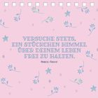 „Versuche stets, ein Stückchen Himmel über deinem Leben frei zu halten.“ - Marcel Proust. Rosa Hintergrund, blaue Sterne, Blätter.