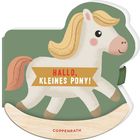 Text: "HALLO, KLEINES PONY!" Illustration eines fröhlichen Ponys mit Mähne und Schweif auf grünem Hintergrund.