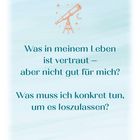 Text: "ERFORSCHUNG. Was in meinem Leben ist vertraut - aber nicht gut für mich? Was muss ich konkret tun, um es loszulassen?"  
Illustration: ein Teleskop mit Sternen und Mond.