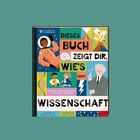 „DIESES BUCH ZEIGT DIR, WIE'S GEHT: WISSENSCHAFT“. Illustration mit Astronaut, Vulkan und Wissenschaftlern.