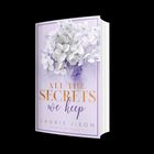Text: "ALL THE SECRETS we keep" von Laurie Jixon. Ein Strauß weißer Blumen auf lila Hintergrund.
