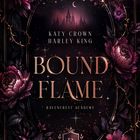 „Katy Crown, Harley King, Bound Flame, Ravencrest Academy“. Dunkle, romantische Illustration mit Mondsichel und Rosen.