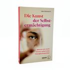 Buchtitel: "Die Kunst der Selbstermächtigung". Untertitel: "Warum wir nicht immer sofort eine Therapie brauchen".