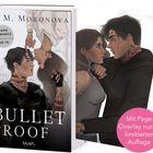Titel: "BULLET PROOF", Autor: "K. M. Moronova". Illustration: Mann hält Frau an der Kehle.