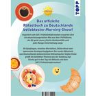 Text zu Deutschlands beliebtester Morning-Show, Frühstücksfernsehen, mit über 140 Rätseln. Enthält Frühstücksabbildungen.
