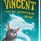 Buchtitel: "Vincent und der geheimnisvolle Wolf". Lustige Fledermaus mit Tasse, geisterhafter Wolf im Hintergrund.