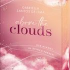 "Gabriella Santos de Lima, above the clouds, Der Himmel in deinen Farben. Rosa und goldene Wolken mit weißen Linien."