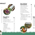 INHALT. Grundlagen, Seite 9. Keine Zeit zu schützen, Seite 43. Keine Zeit fürs Gewächshaus, Seite 91. Keine Zeit zu naschen, Seite 131. Drei runde Fotos von Pflanzen und Gerichten.