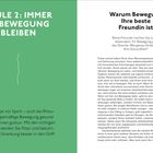 Säule 2: Immer in Bewegung bleiben. Warum Bewegung Ihre beste Freundin ist. Keine Angst vor Sport.