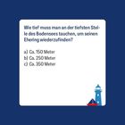 Wie tief muss man am Bodensee tauchen, um seinen Ehering zu finden? a) 150 m b) 250 m c) 350 m. Rechts: Leuchtturm, Boot.