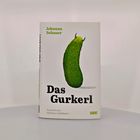 "Das Gurkerl" von Johanna Sebauer. Umschlag zeigt eine grüne Gurke. Illustrationen von Nikolaus Heidelbach. Dumont Verlag.