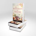 "Das Restaurant der Träume" von Julia Kröhn. Ein historischer Roman. Cover zeigt ein Stillleben mit Früchten und Geschirr.