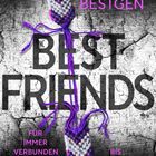 "Sarah Bestgen, BEST FRIENDS, Für immer verbunden, Bis in den Tod, Thriller." Freundschaftsarmbänder auf rissigem Hintergrund.