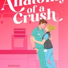 Text: "DEIDRA DUNCAN", "Anatomy of a Crush", "ROMAN", "Lübbe". Illustration: Ein Arzt und eine Frau umarmen sich romantisch in einem Krankenhaus.