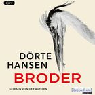 Text: "Dörte Hansen BRODER, gelesen von der Autorin." Illustration: Ein stilisierter Vogelkopf mit schmalem Schnabel.
