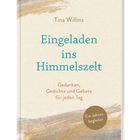 „Eingeladen ins Himmelszelt“, Tina Willms. Ein Jahresbegleiter. Beigefarbener Hintergrund mit blauen und goldenen Akzenten.