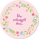 "Du schaffst das." umrahmt von bunten Blumen und Blättern auf rosa Hintergrund.