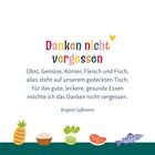 "Danken nicht vergessen" in bunten Buchstaben. Darunter ein Gedicht über Dankbarkeit für Essen, signiert von Brigitte Goßmann. Unten sind Illustrationen von Ananas, Reis, Gemüse, Fleisch und Fisch.