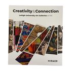 Text: "Creativity & Connection, Lehigh University Art Galleries at 100, HIRMER." Verschiedene Kunstwerke in Streifenanordnung.