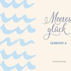 „Meeresglück, Gedichte & Jan Thorbecke Verlag.“ Illustration mit blauen, wellenartigen Pinselstrichen.