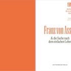 99 Dinge, die zu wissen lohnt. Franz von Assisi & die Suche nach dem einfachen Leben. Jan Thorbecke Verlag. Links orange.