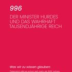 Kapitel 1: 996 - Der Minister Hurdes und das wahrhaft tausendjährige Reich. Kurzer Erklärungstext über Österreich.