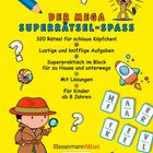 "Der Mega Superrätsel-Spaß" mit 320 Rätseln. Für Kinder ab 8 Jahren, mit Lösungen. Illustrationen: Detektiv, Hund.